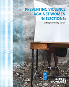 PREVENTING VIOLENCE AGAINST WOMEN IN ELECTIONS